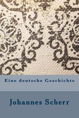 Book cover for Eine Deutsche Geschichte