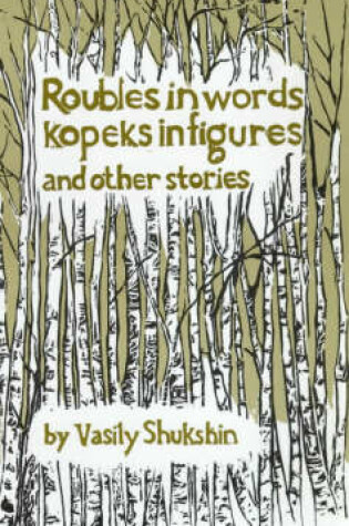 Cover of Roubles in Words, Kopeks in Figures and Other Stories
