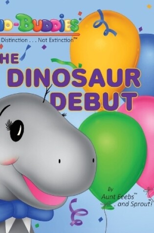 Cover of The Dinosaur Debut