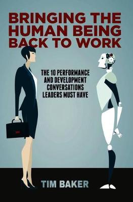 Book cover for Bringing the Human Being Back to Work
