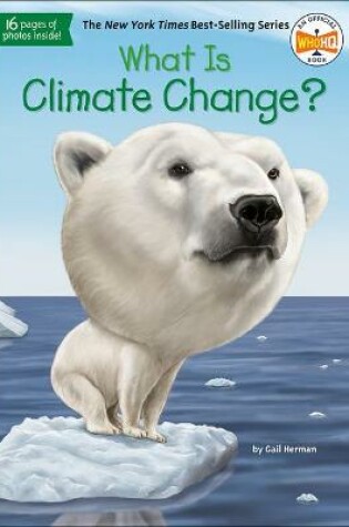 Cover of What Is Climate Change?