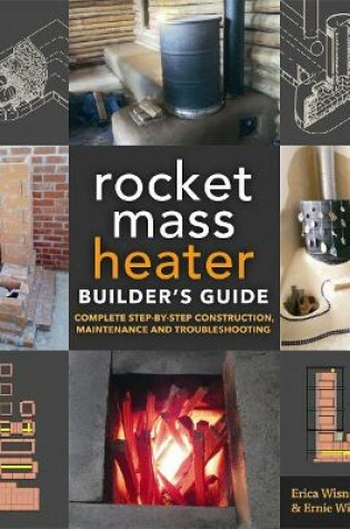 Cover of The Rocket Mass Heater Builder's Guide