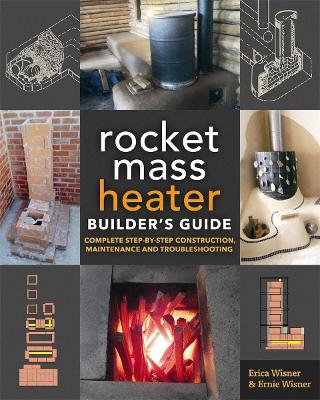 Book cover for The Rocket Mass Heater Builder's Guide