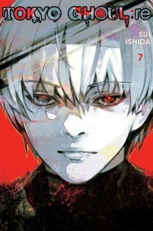 Cover of Tokyo Ghoul: re, Vol. 7