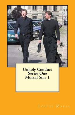 Book cover for Unholy Conduct Series One Mortal Sins 1