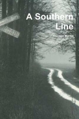 Cover of A Southern Line