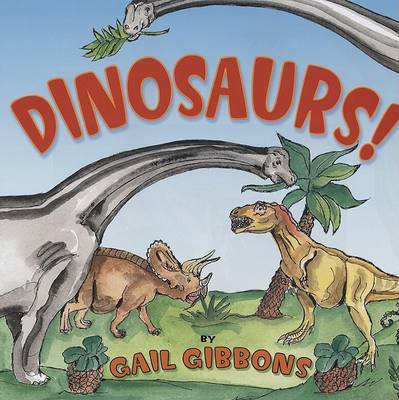 Book cover for Dinosaurs: Gail Gibbons [Hb]