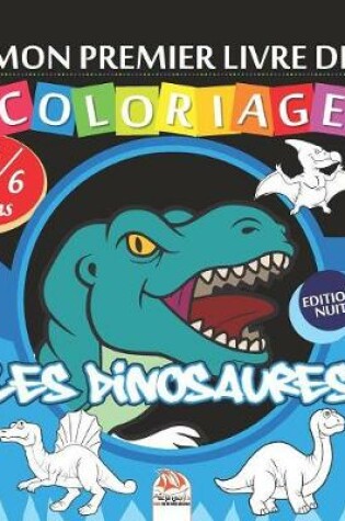 Cover of Mon premier livre de coloriage - Les dinosaures - Edition nuit