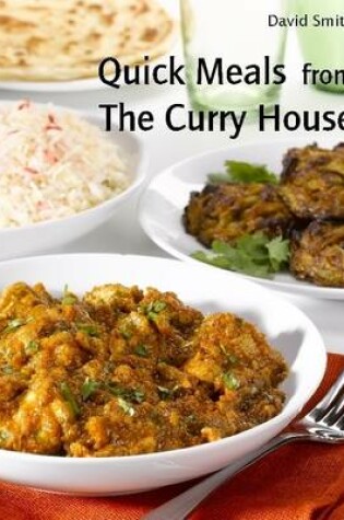 Cover of Quick Meals from The Curry House