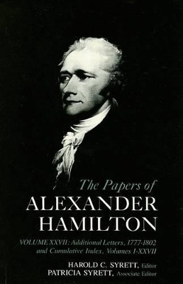 Book cover for The Papers of Alexander Hamilton