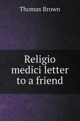 Cover of Religio medici letter to a friend