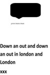 Book cover for down an out an down an out in london and london winter 17