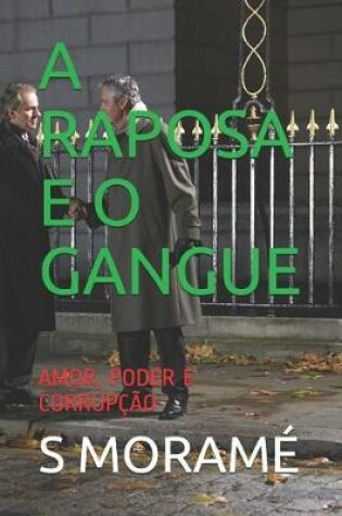 Cover of A Raposa E O Gangue