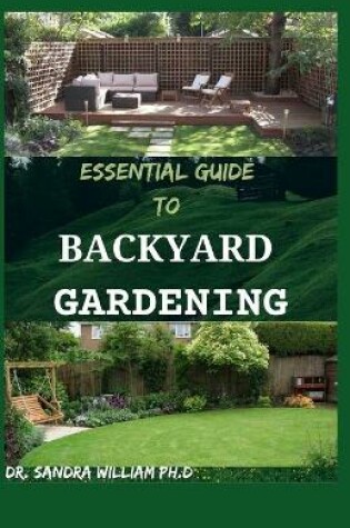 Cover of Essential Guide to Backyard Gardening