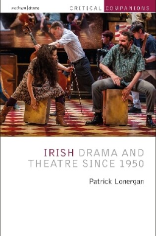 Cover of Irish Drama and Theatre Since 1950