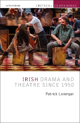 Book cover for Irish Drama and Theatre Since 1950