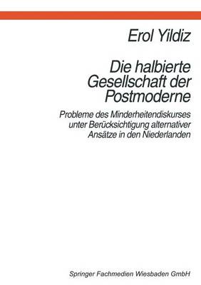 Book cover for Die halbierte Gesellschaft der Postmoderne