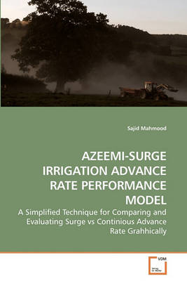 Book cover for Azeemi-Surge Irrigation Advance Rate Performance Model