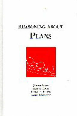 Cover of Reasoning About Plans