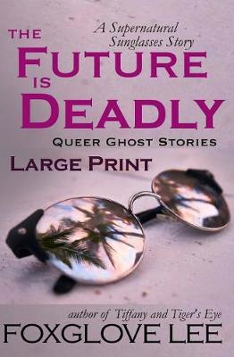 Book cover for The Future is Deadly