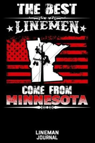 Cover of The Best Linemen Come From Minnesota Lineman Journal