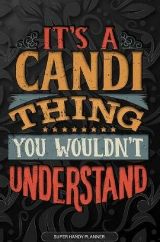 Cover of It's A Candi Thing You Wouldn't Understand