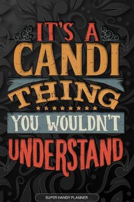 Book cover for It's A Candi Thing You Wouldn't Understand