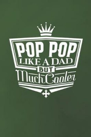 Cover of Pop Pop Like A Dad But Cooler