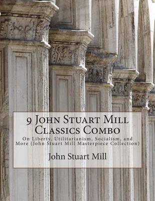 Book cover for 9 John Stuart Mill Classics Combo