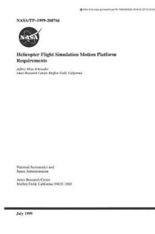 Cover of Helicopter Flight Simulation Motion Platform Requirements