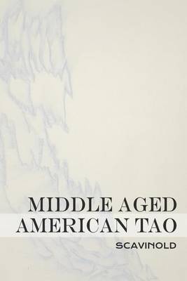 Book cover for Middle Aged American Tao