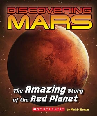 Book cover for Discovering Mars: The Amazing Story of the Red Planet