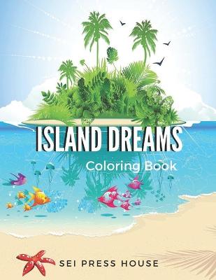 Book cover for Island Dreams Coloring Book