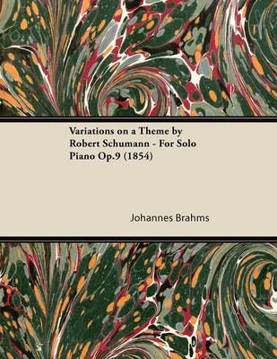 Book cover for Variations on a Theme by Robert Schumann - For Solo Piano Op.9 (1854)