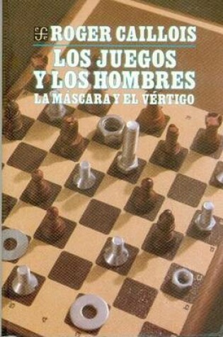 Cover of Los Juegos y Los Hombres