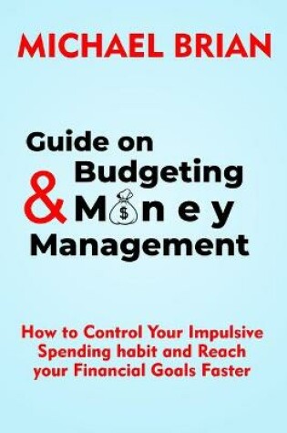 Cover of Guide on budgeting and Money management