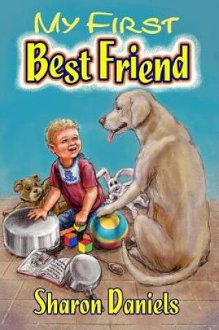 Cover of My First Best Friend