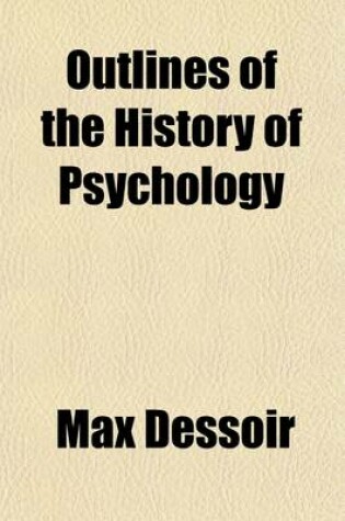 Cover of Outlines on the History of Psychology; Transl. by Danah Frasher