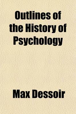Book cover for Outlines on the History of Psychology; Transl. by Danah Frasher