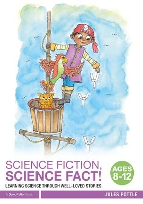 Book cover for Science Fiction, Science Fact! Ages 8-12