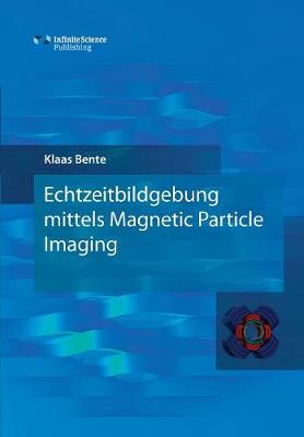 Book cover for Echtzeitbildgebung mittels Magnetic Particle Imaging