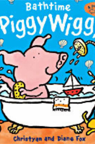 Cover of Bathtime PiggyWiggy