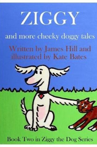 Cover of Ziggy - More Cheeky Doggy Tales