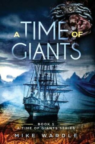 A Time of Giants