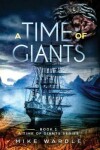 Book cover for A Time of Giants