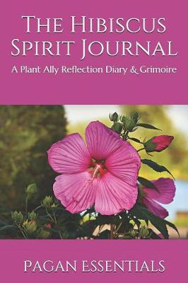 Book cover for The Hibiscus Spirit Journal