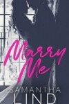 Book cover for Marry Me