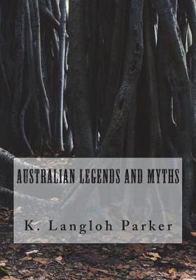 Book cover for Australian Legends and Myths