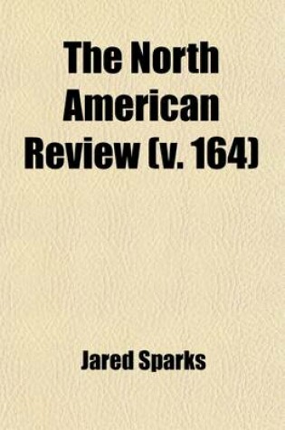 Cover of The North American Review Volume 164