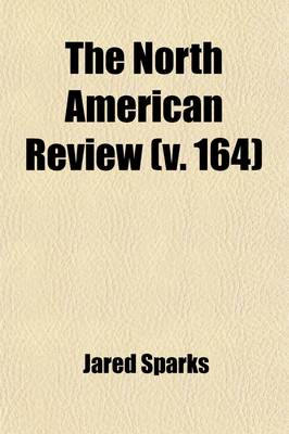 Book cover for The North American Review Volume 164